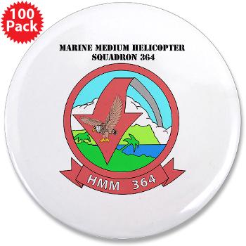 MMHS364 - M01 - 01 - Marine Medium Helicopter Squadron 364 with Text - 3.5" Button (100 pack)